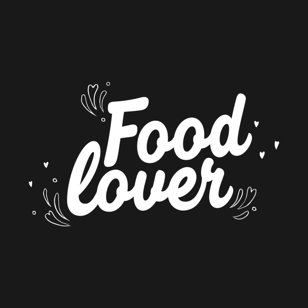 Food lover by WordFandom