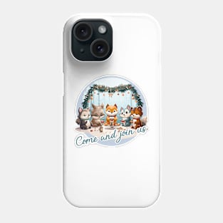 Come and join us Phone Case