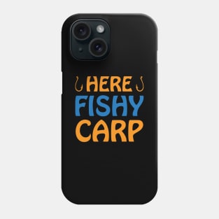 Here fishy carp Phone Case