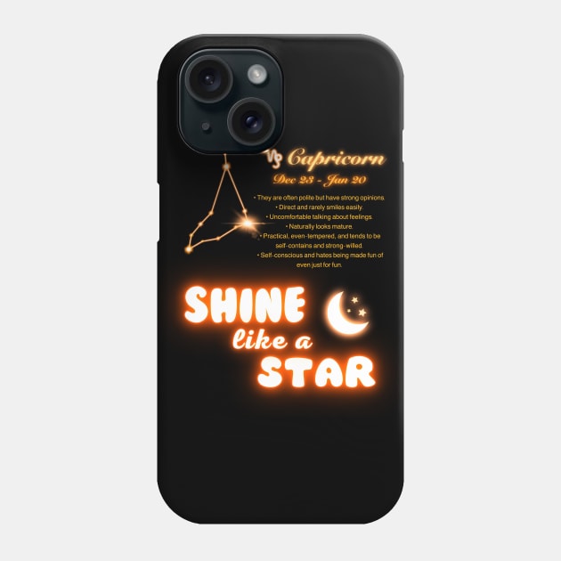 Shine Like A Star - Capricorn Phone Case by FullMoon