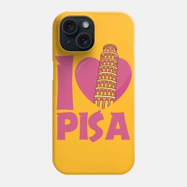 I Love Pisa Phone Case by Twister