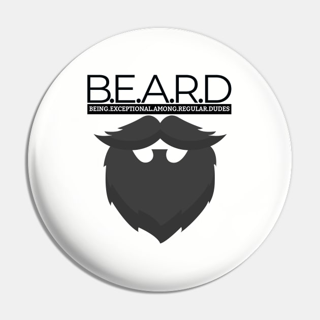 Beard - BEARD Being Exceptional Among Regular Dudes Pin by Kudostees