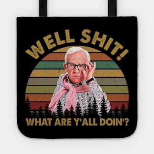 Leslie Jordan Well Shit What Are Y'all Doin' Vintage Tote