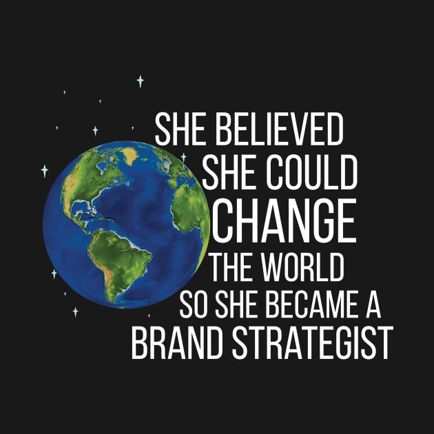 She Believed She Could Change The World So She Became A Brand Strategist by Saimarts