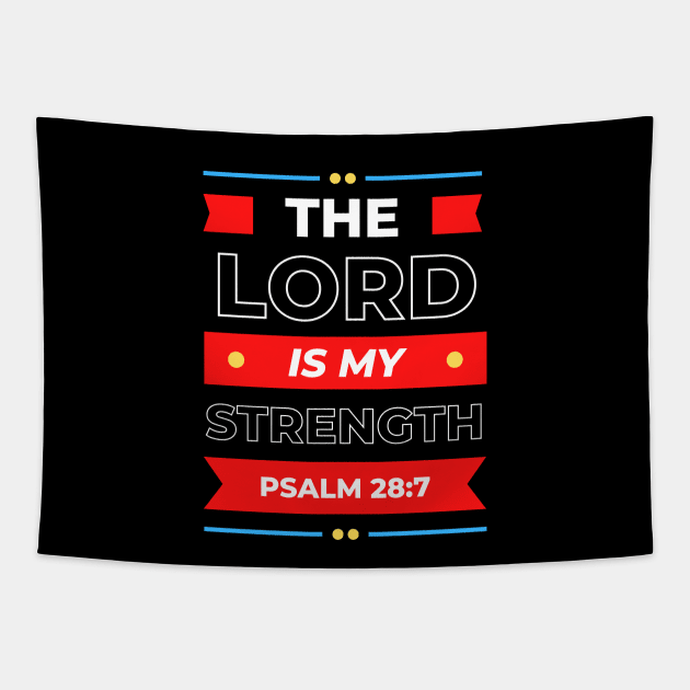 The Lord Is My Strength | Christian Typography Tapestry by All Things Gospel