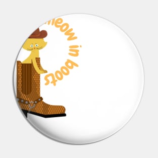 Meow in Boots Pin