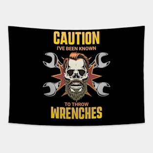 Caution I've Been Know To Throw Wrenches Funny Skull Mechanic Tapestry