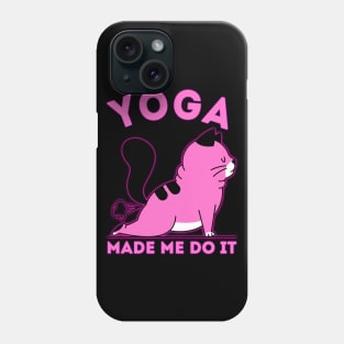 Yoga Made Me Do It Phone Case