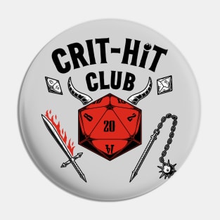 Crit-Hit Club Pin