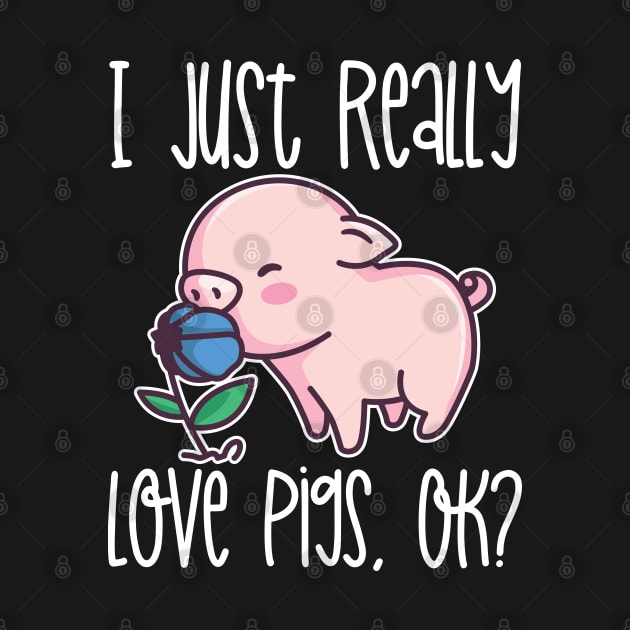 I Just Really Love Pigs, OK? graphic by theodoros20