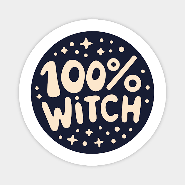 100% Witch Halloween Design Magnet by Vampire Art