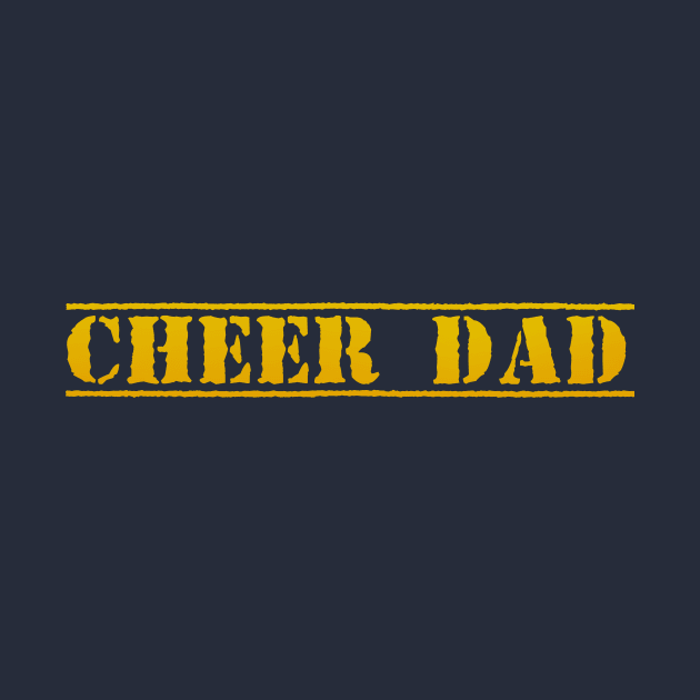 cheer dad by 752 Designs