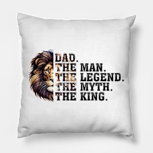 Dad the man the myth the legend Pillow