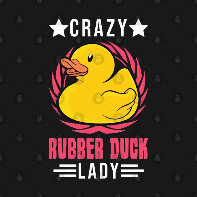 Crazy Rubber Duck Lady by favoriteshirt