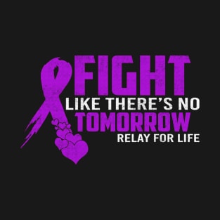 Fight Like There's No Tomorrow Relay For Life Alzheimers Awareness Purple Ribbon Warrior T-Shirt