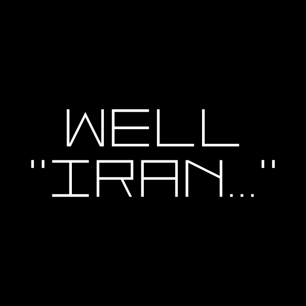 Well, Iran by Jake-aka-motus