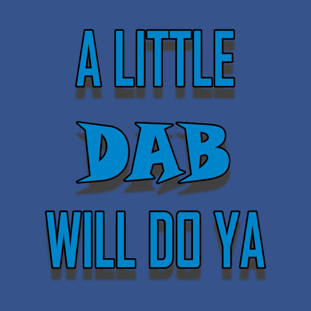 Discover A Little Dab Will Do Ya - Cam - Football Panther - T-Shirt