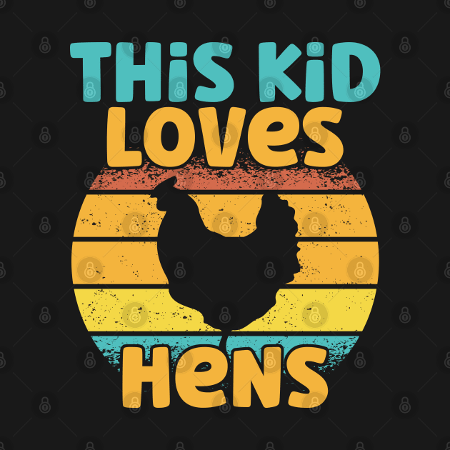 Kids This Kid Loves Hens - Chicken lover graphic by theodoros20