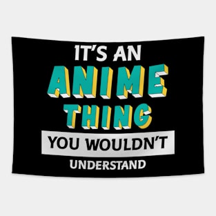 It's An Anime Thing You Wouldn't Understand Tapestry