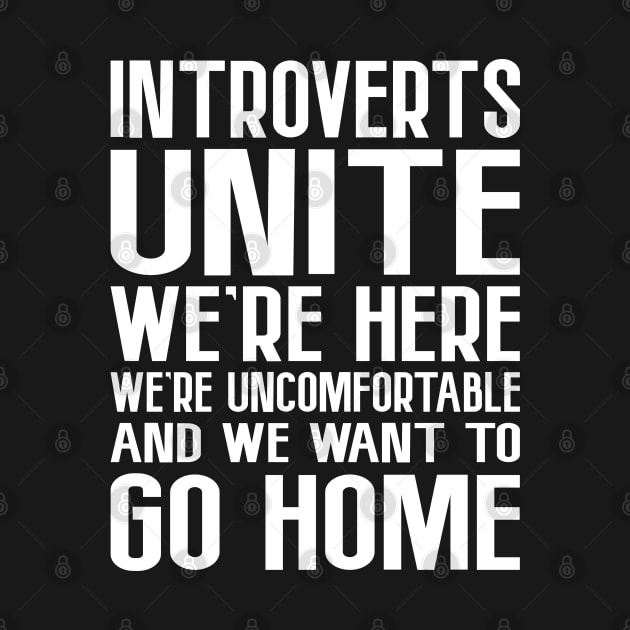 Introverts Unite, We're Here, We're Uncomfortable by PeppermintClover