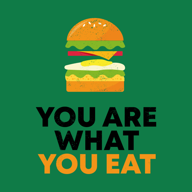 YOU ARE WHAT YOU EAT by mryetee