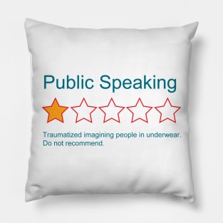 1-Star Rating: Public Speaking Pillow