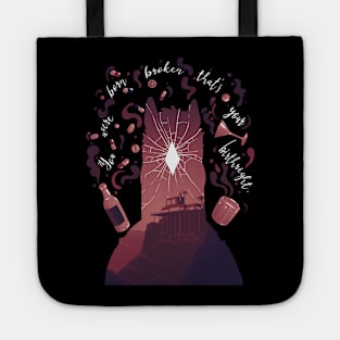 "You were born Broken." Tote