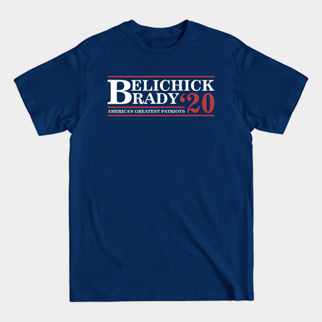 Disover Belichick and Brady For President 2020 Shirt | Funny Bill and Tom Shirt - Tom Brady - T-Shirt