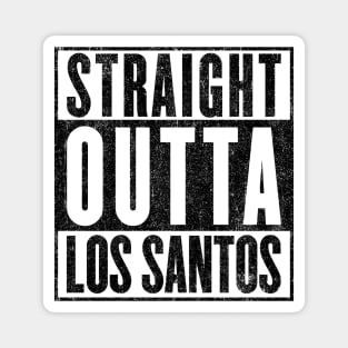 Straight Outta Los Santos (Variant) Magnet