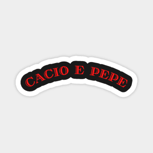 Cacio e pepe pasta - Cacio e pepe food Magnet