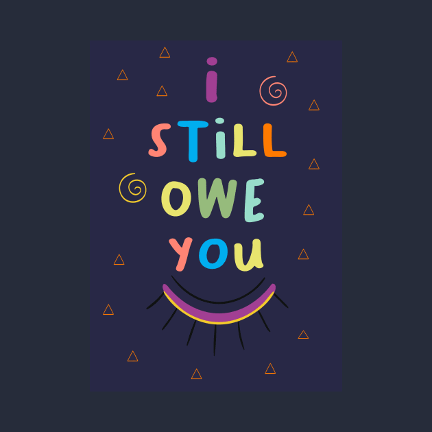 i still own you classic shirts by Pop-clothes