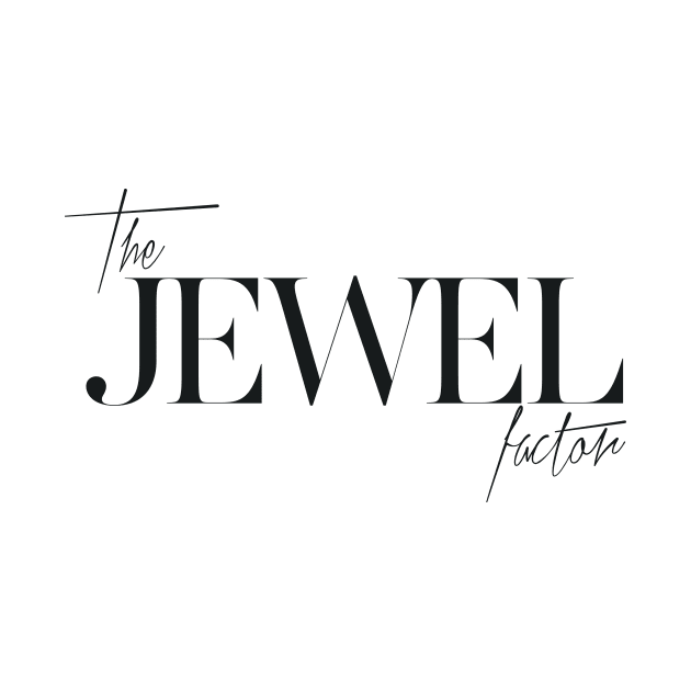 The Jewel Factor by TheXFactor