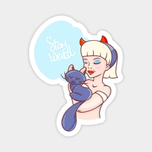 Stay Weird Witch Girl with a Cat Magnet