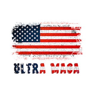 Ultra Maga And Proud Of It T-Shirt