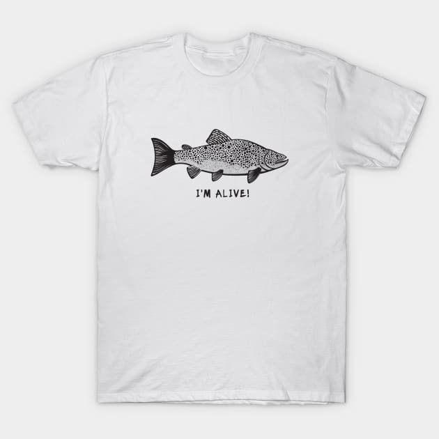 Brown Trout - I'm Alive - Cool Fish Ink Art Design - On White Women's T-Shirt