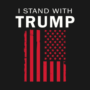 I Stand with Trump pro Trump Political T-Shirt