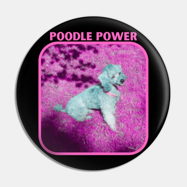 Poodle Power Pin by The Golden Palomino