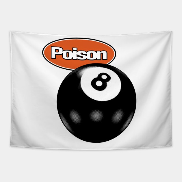 Poison 8 Ball Pool Tapestry by Fresherthny