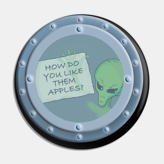 ALIEN AT UFO PORTAL HOLDING UP NOTE: HOW DO YOU LIKE THEM APPLES? Pin by WinstonsSpaceJunk