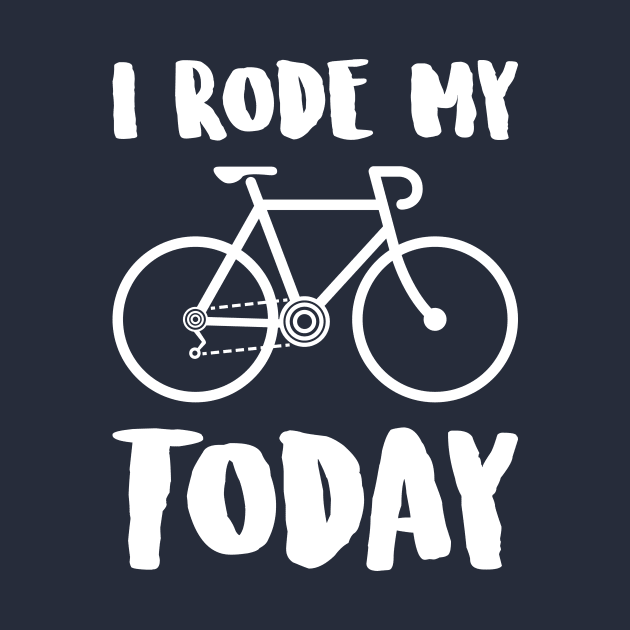 i rode my ROAD BIKE today by reigedesign