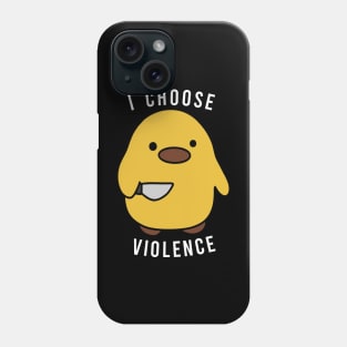 Cute Duck With Knife - I Choose Violence Phone Case