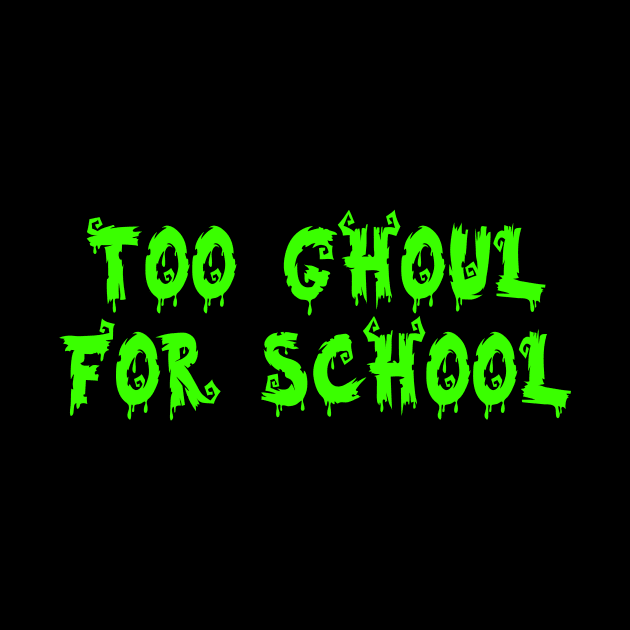 Too Ghoul for school by Mandz11