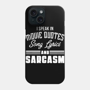 Vintage I Speak In Movie Quotes Song Lyrics And Sarcasm Phone Case