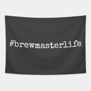 Brewmaster life Tapestry