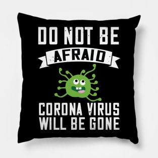 Do Not Be Afraid Pillow