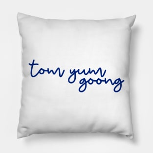 tom yum goong - Thai blue - Flag color Pillow