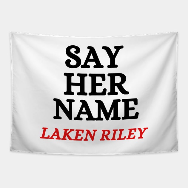 Say-Her-Name-Laken-Riley Tapestry by SonyaKorobkova