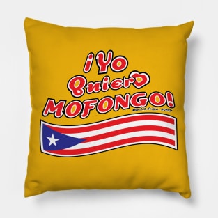 ¡Yo Quiero Mofongo! with Flag Pillow