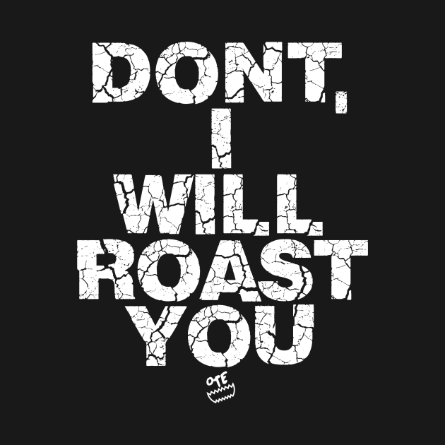 OTE roast you alt by OwnTheElementsClothing