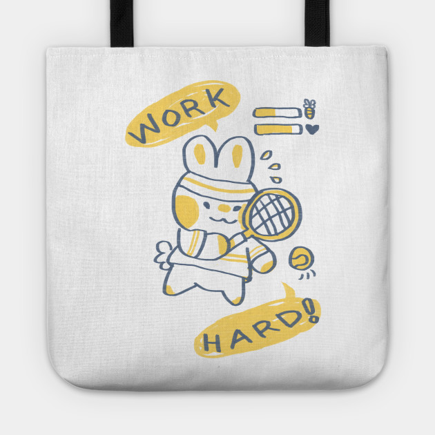 Work Hard Bunny